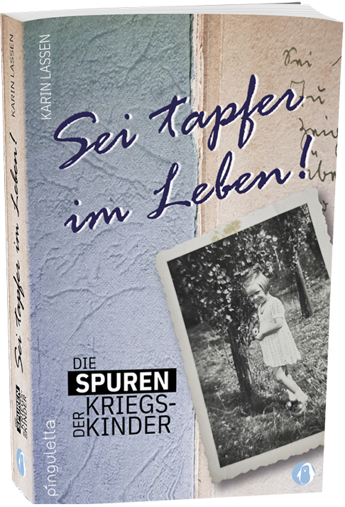 Sei tapfer im Leben!